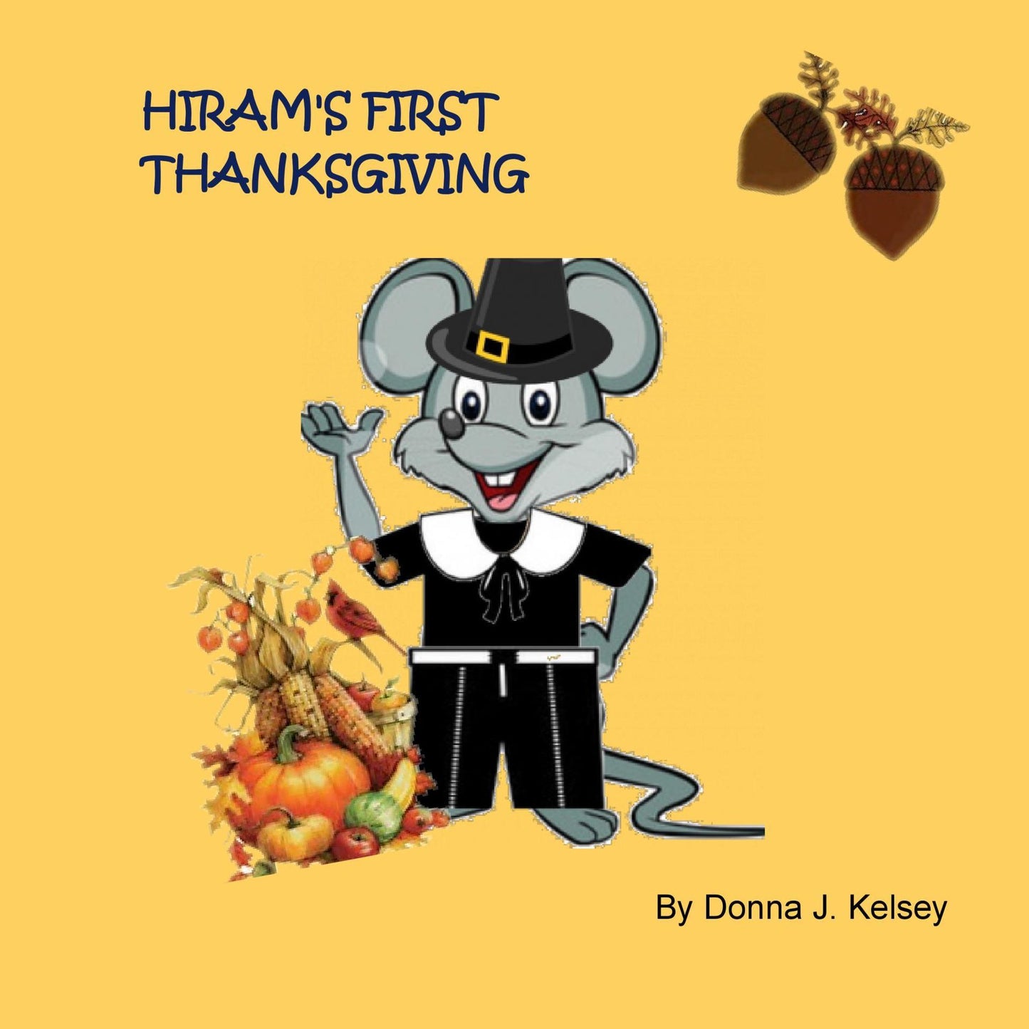 Hiram's First Thanksgiving