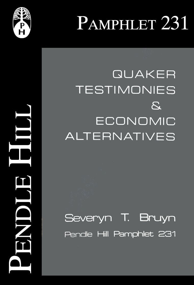 Quaker Testimonies & Economic Alternatives