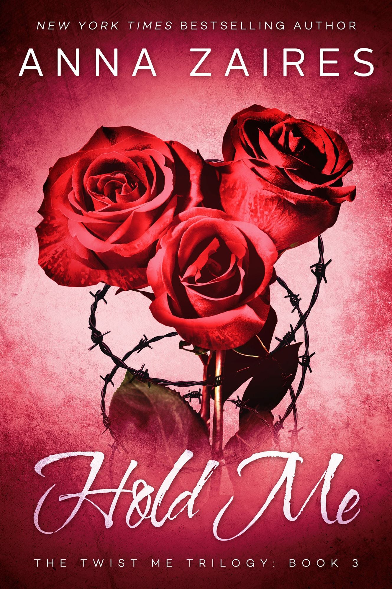 Hold Me (Twist Me #3)