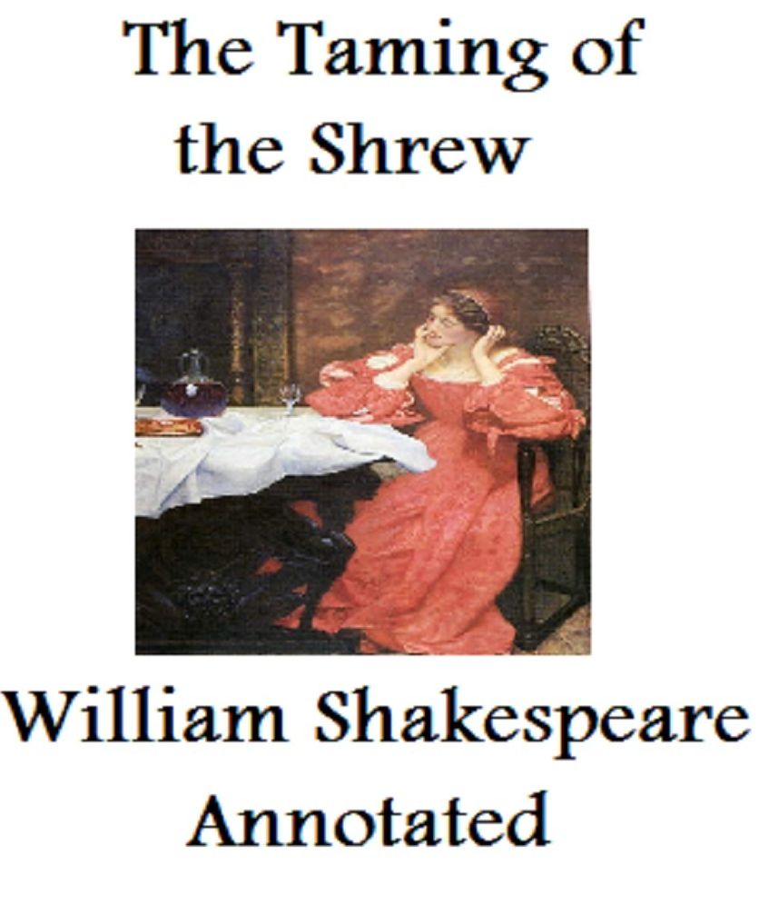 The Taming of the Shrew (Annotated)