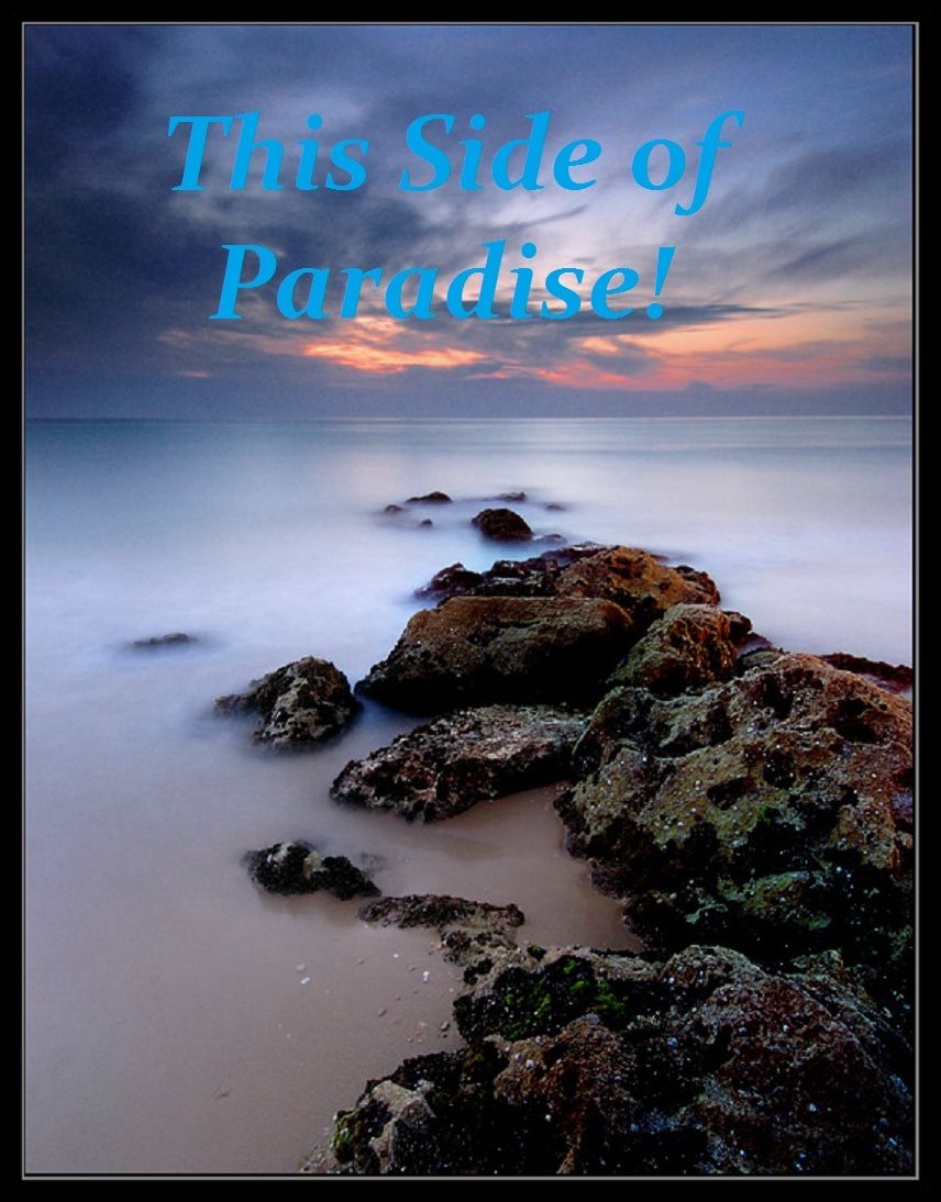 This Side Of Paradise Presented by Resounding Wind Publishing