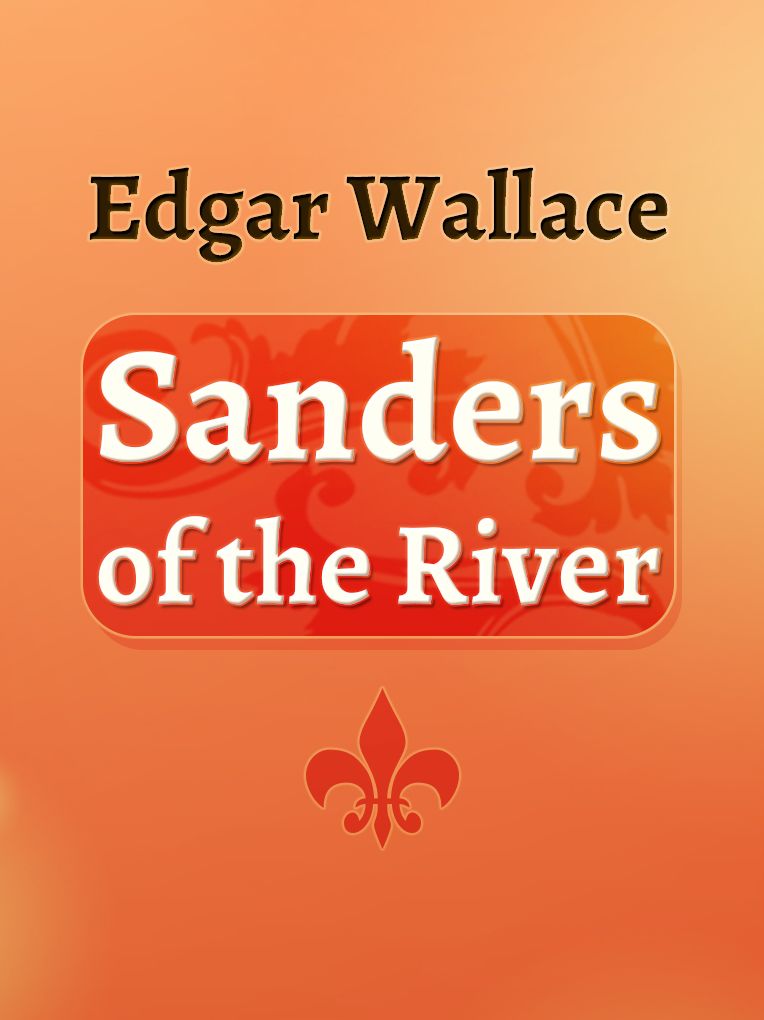 Sanders of the River