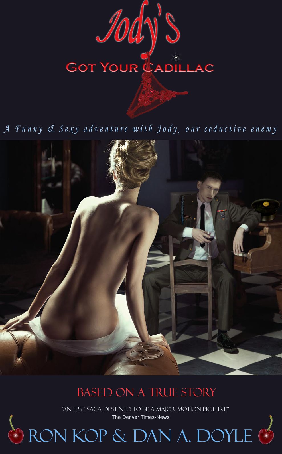 Jody's Got Your Cadillac: Cherries - A Steamy Adventure