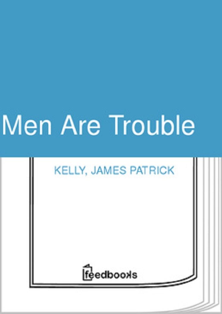 Men Are Trouble