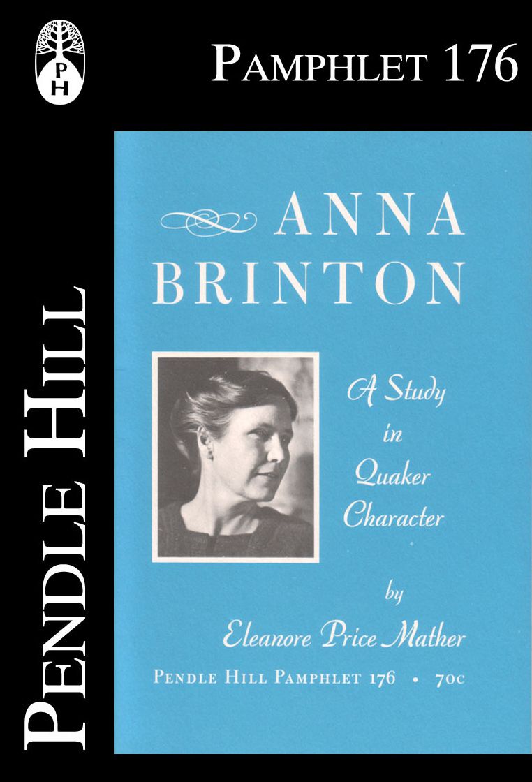 Anna Brinton: A Study in Quaker Character