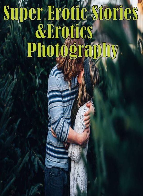 Nudes: Super Erotic Stories & Erotics Photography The Farmer's Daughter Couples Real Sex Photography ( Erotic Photography, Erotic Stories, Nude Photos, Lesbian, She-male, Gay, Fetish, Bondage, Sex, Erotic, Erotica, Hentai, Oral, Porno )