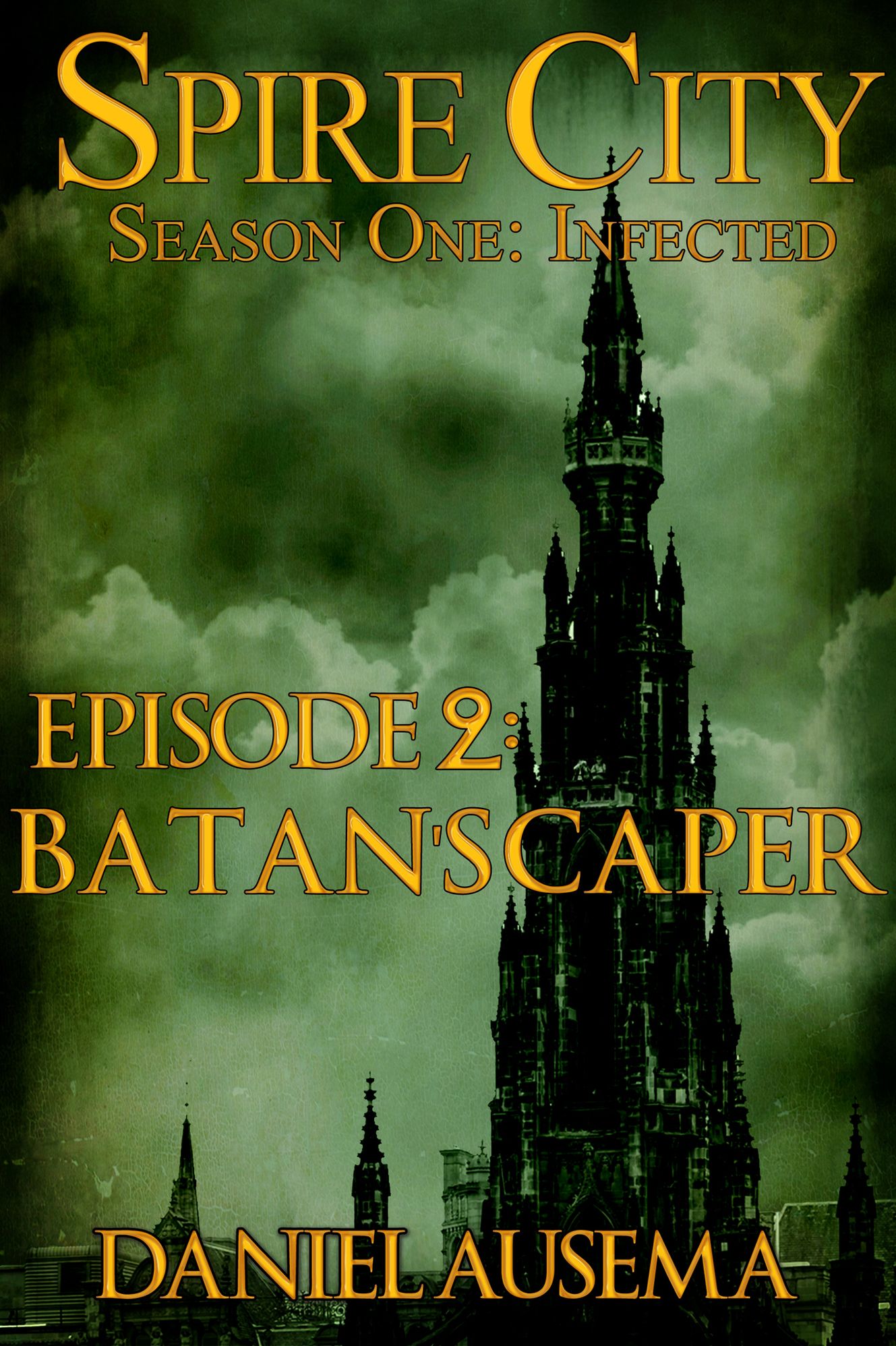 Batan's Caper, Spire City Season 1, Episode 2