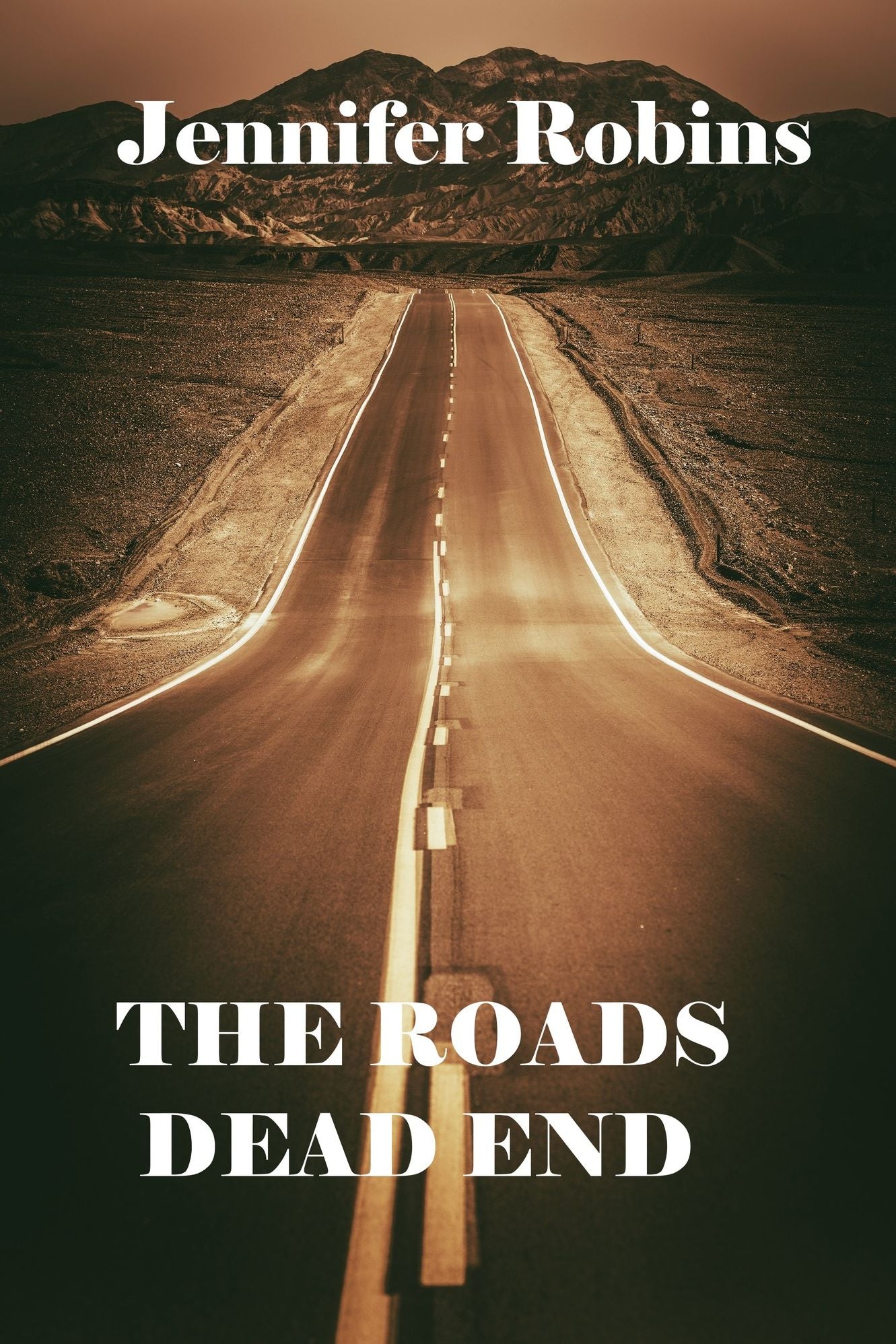 The Roads Dead End