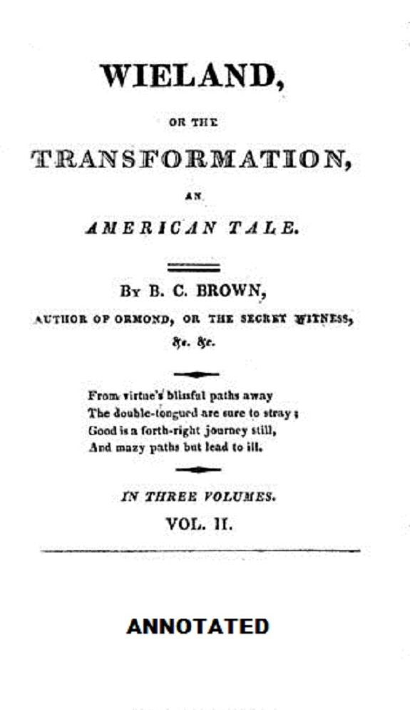 Wieland; or The Transformation: An American Tale (Annotated)