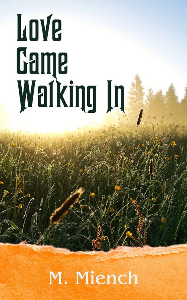 Love Came Walking In