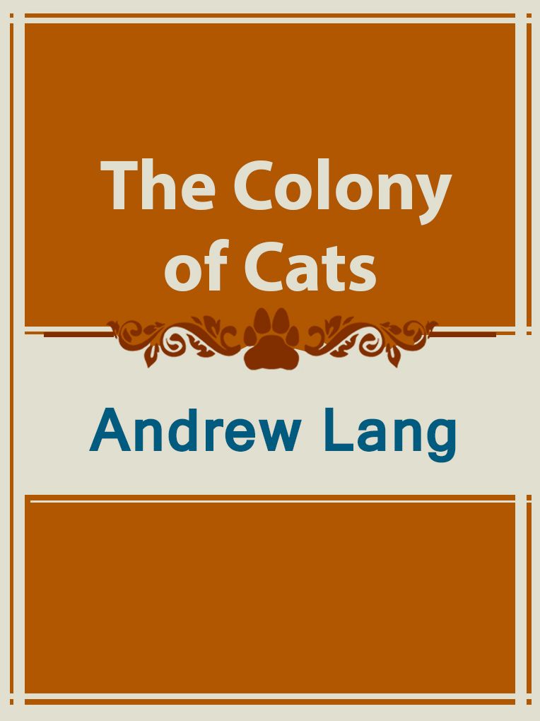 The Colony of Cats