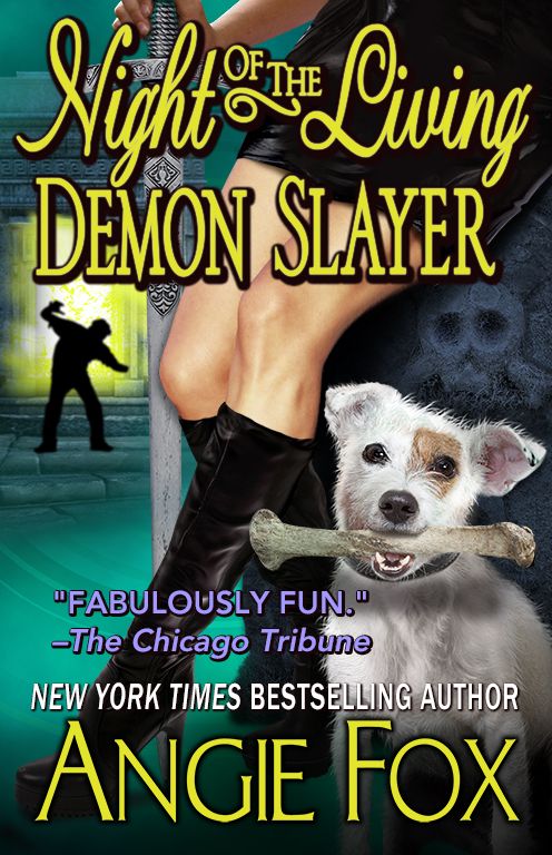 Night of the Living Demon Slayer (Accidental Demon Slayer Series #7)