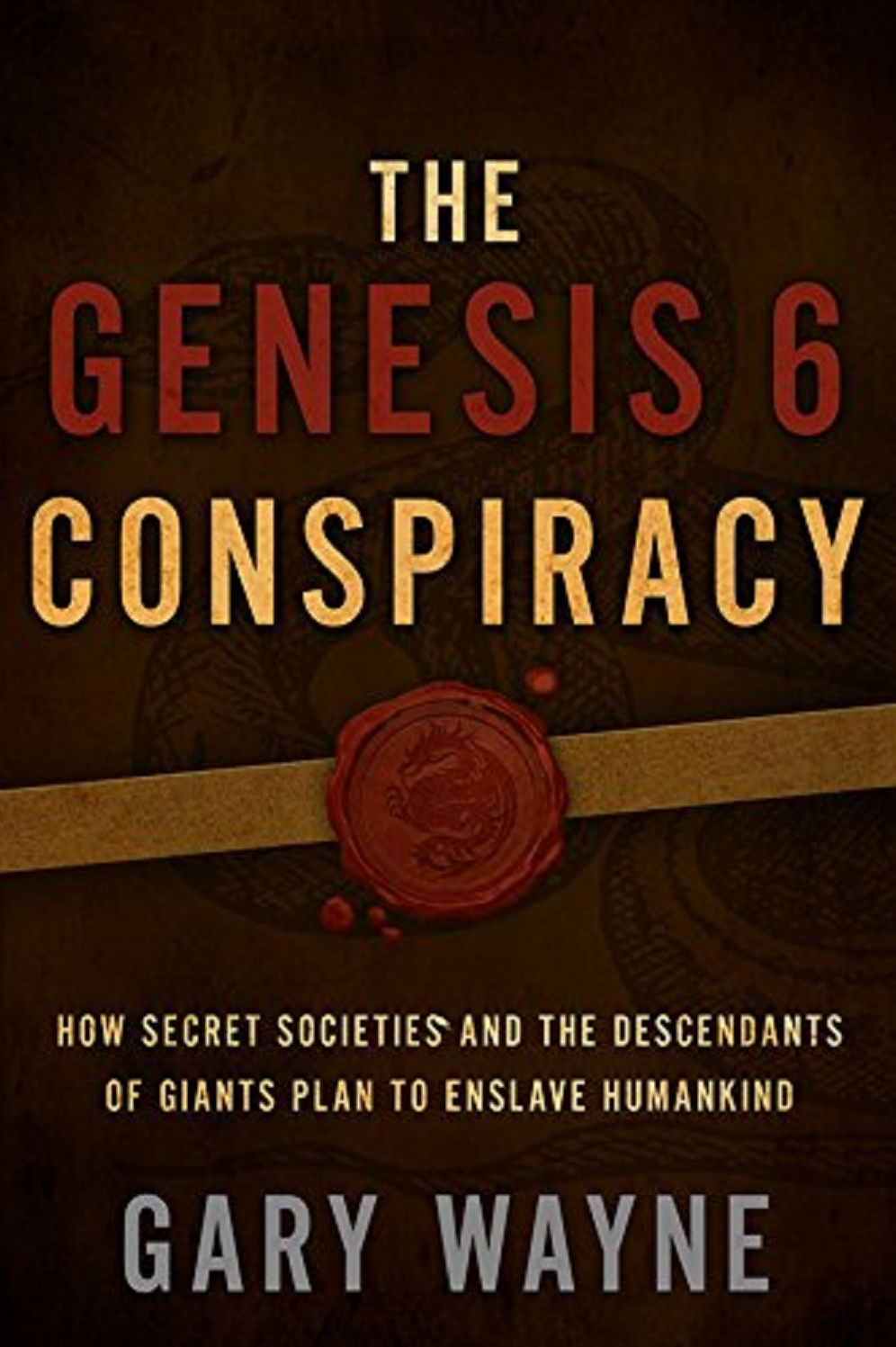 Genesis 6 Conspiracy