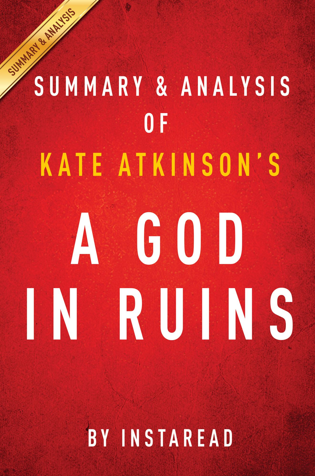 A God in Ruins by Kate Atkinson Summary & Analysis