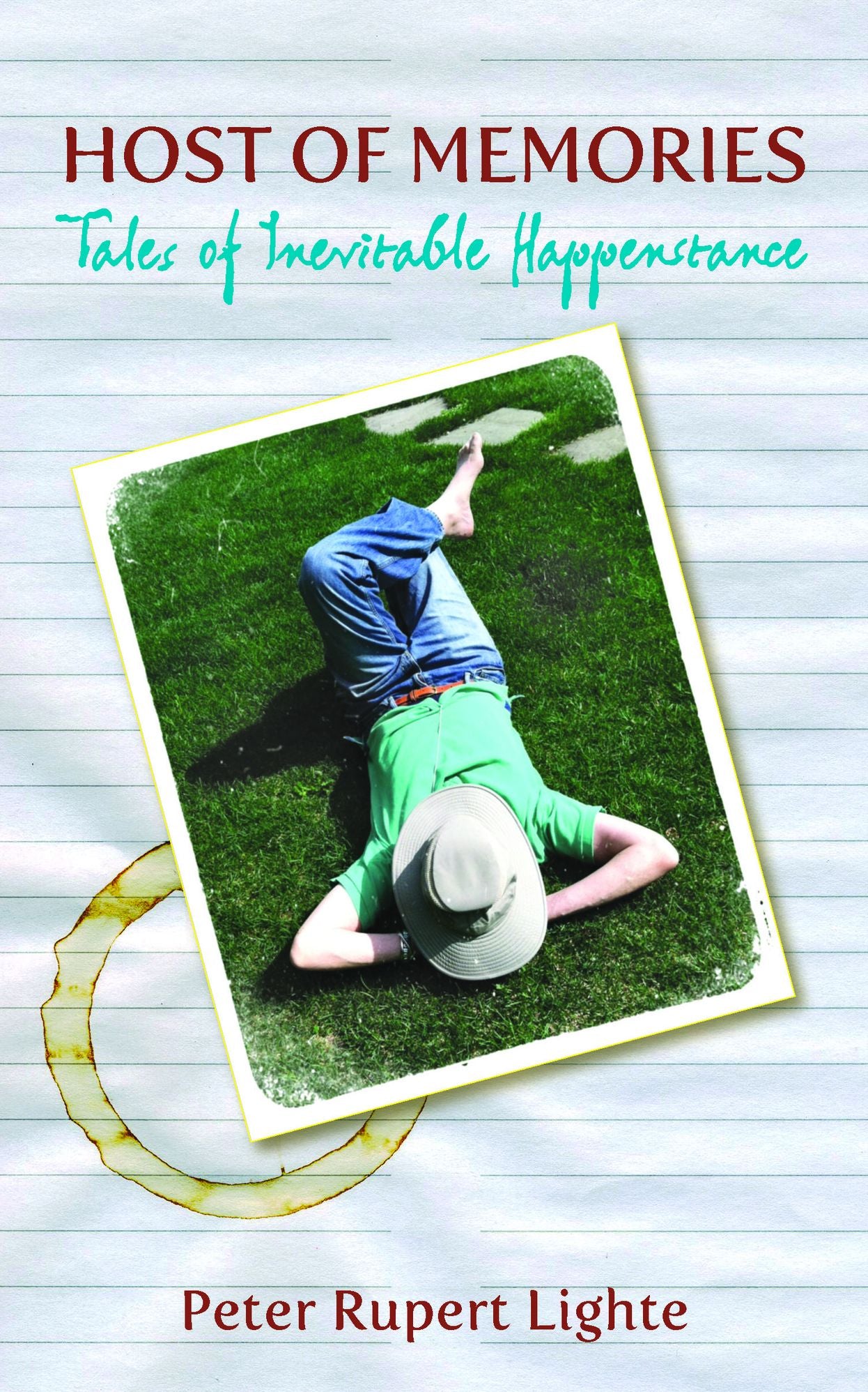 Host of Memories: Tales of Inevitable Happenstance