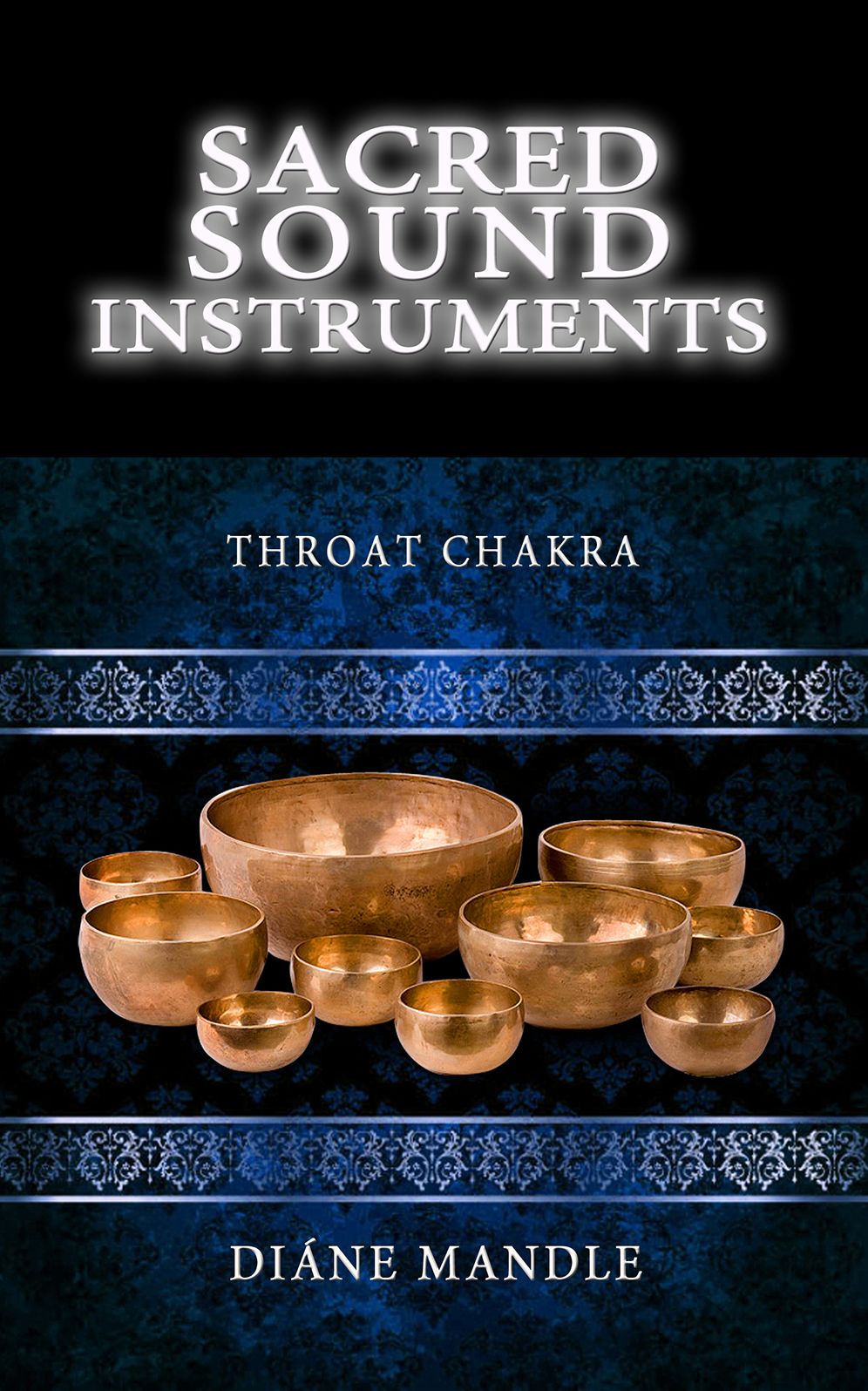 Sacred Sound Instruments: Throat Chakra