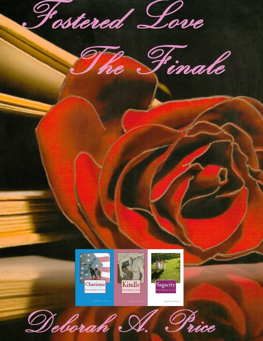 Fostered Love, The Finale