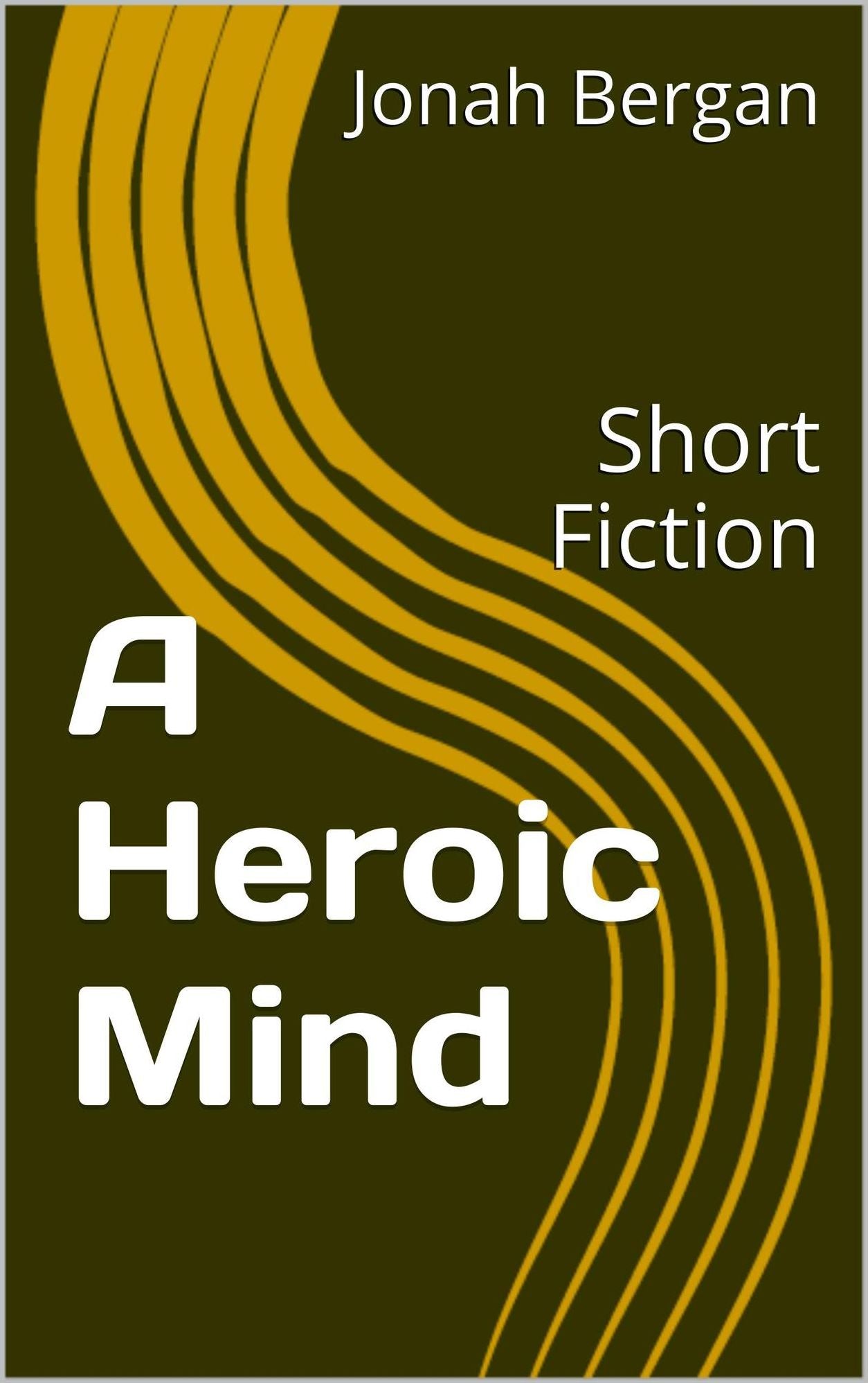 A Heroic Mind