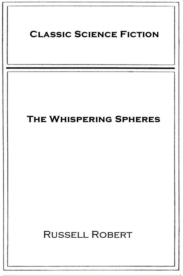 The Whispering Spheres