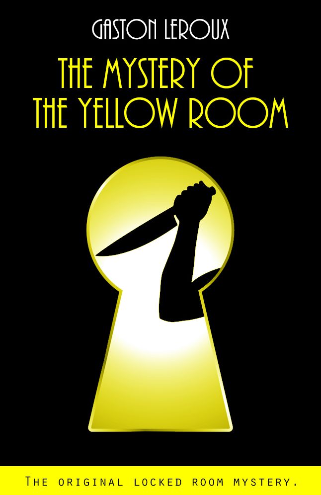 The Mystery of the Yellow Room