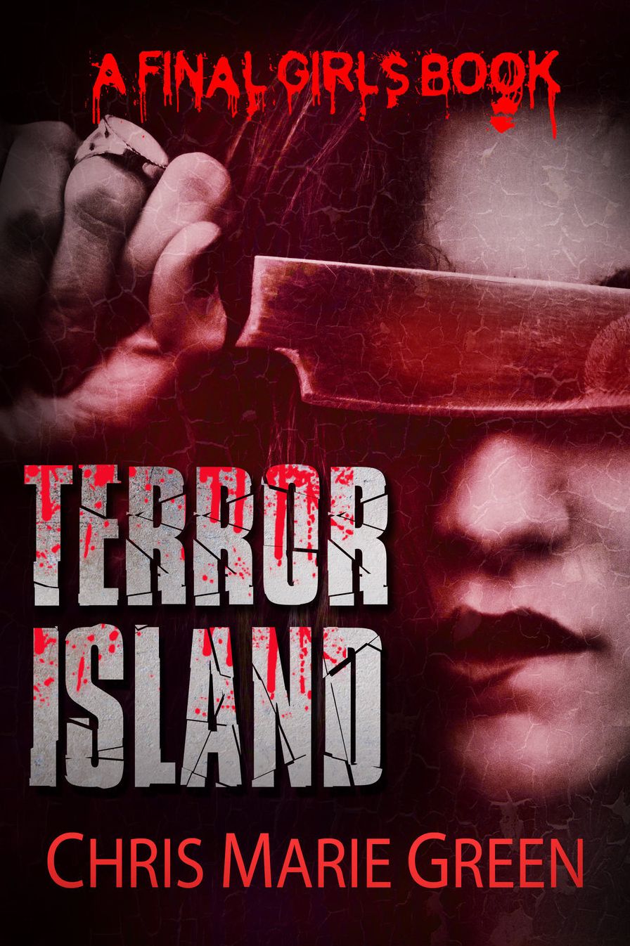 Terror Island: A Final Girls Book