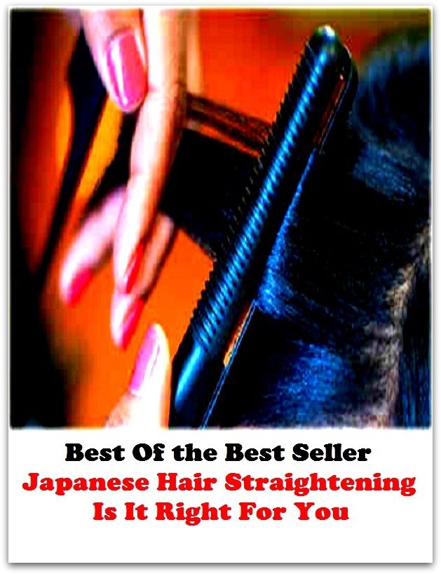 Best of the best seller Japanese Hair Straightening Is It Right For You(energy,fitness,strength,well-being,bloom,complexion,constitution,euphoria,fettle,form)