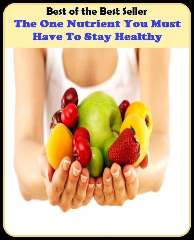 Best of the best seller The One Nutrient You Must Have To Stay Healthy(energy,fitness,strength,well-being,bloom,complexion,constitution,euphoria,fettle,form)
