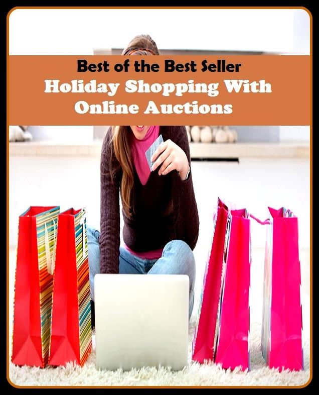 Best of the best seller Holiday Shopping With Online Auctions(buying,commerce,retailing,selling,purchasing,allotting,allotment, apportioning, apportionment, assessment)