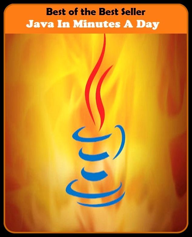 Best of the best seller Java In Minutes A Day(camcorders, computers, radios, stereos, televisions, transistors, VCRs, CD players, chips, components)
