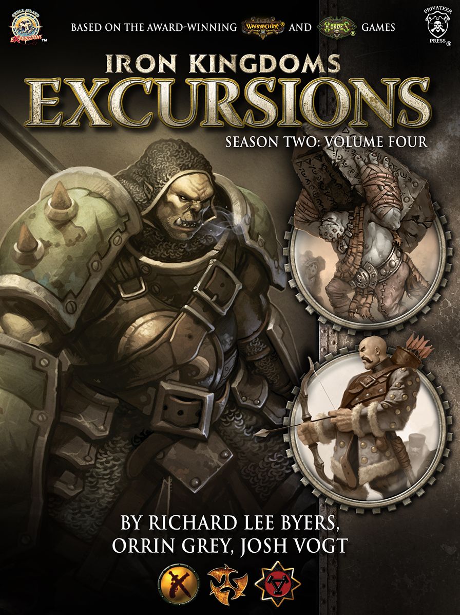Iron Kingdoms Excursions: Season Two, Volume Four