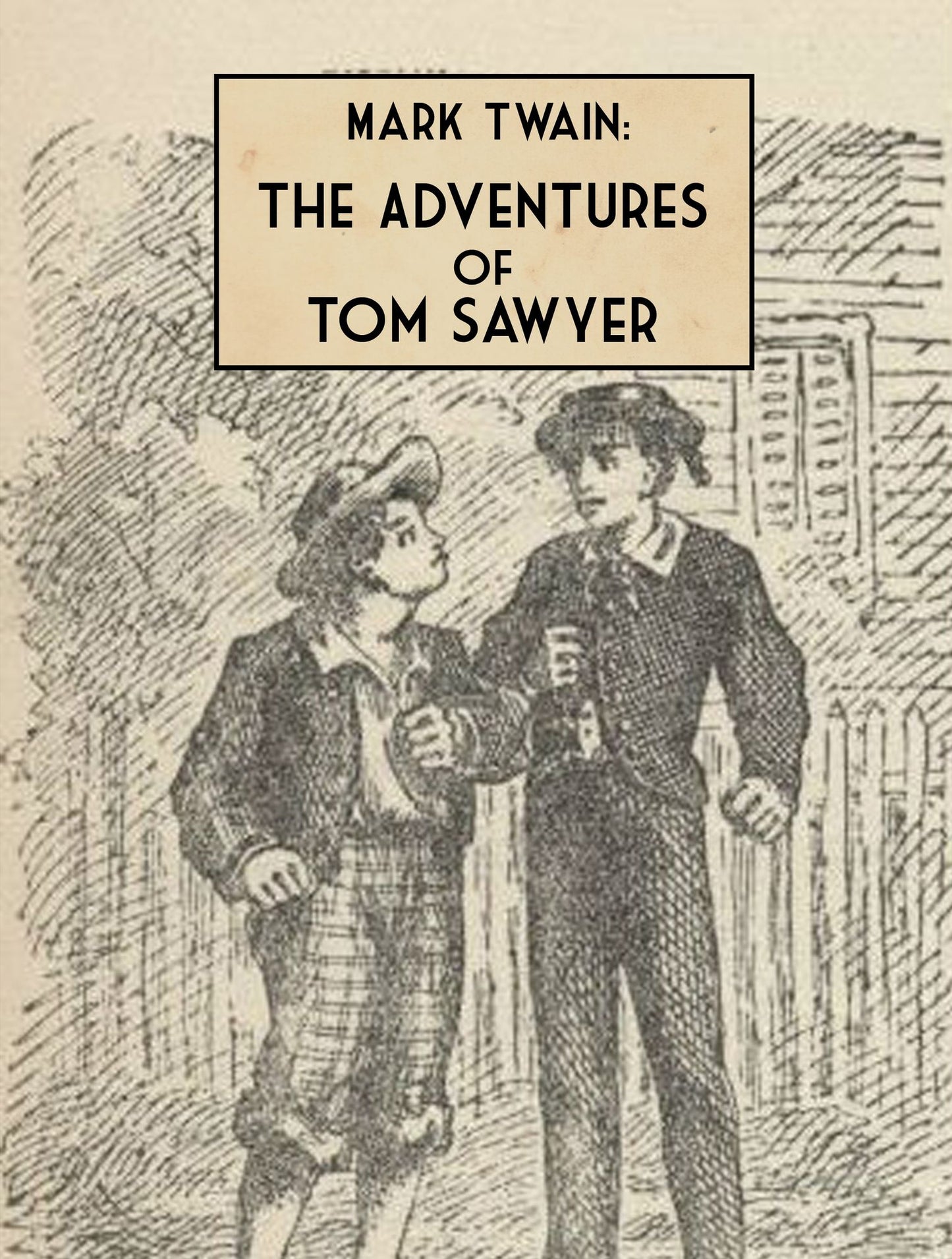 The Adventures of Tom Sawyer