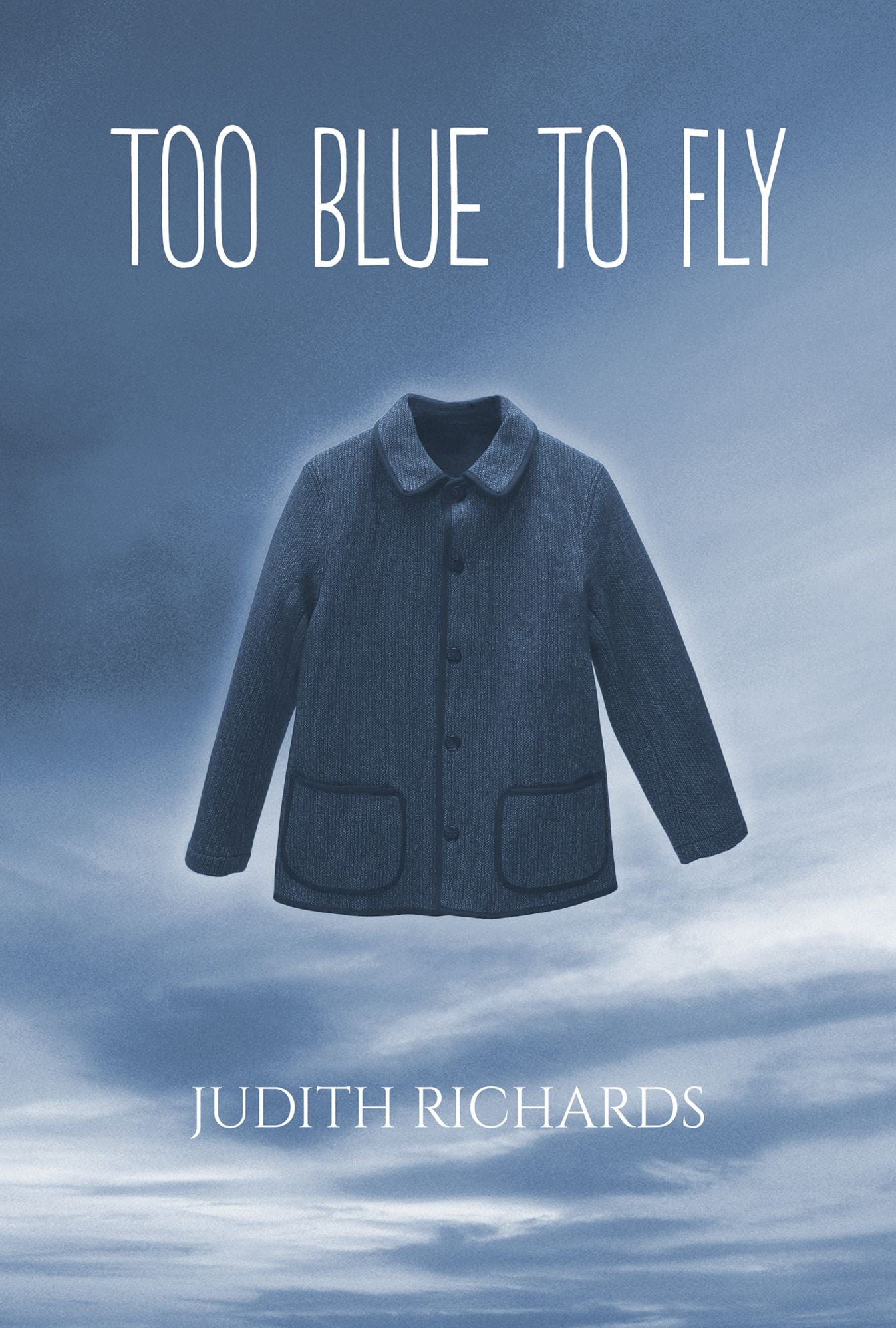 Too Blue to Fly