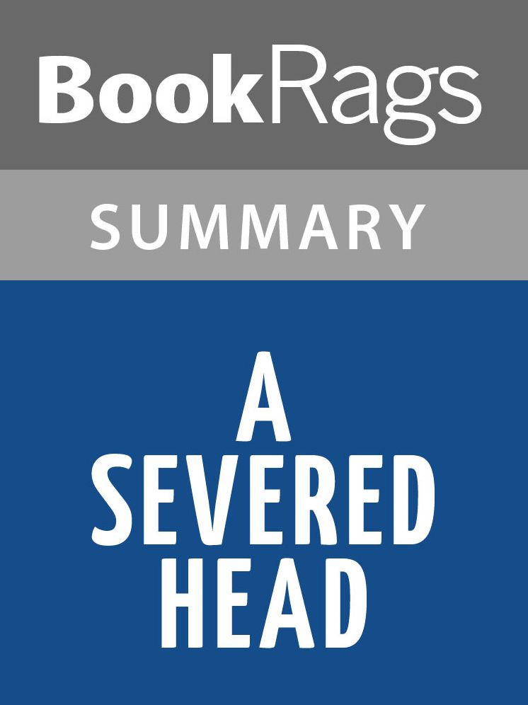A Severed Head by Iris Murdoch l Summary & Study Guide