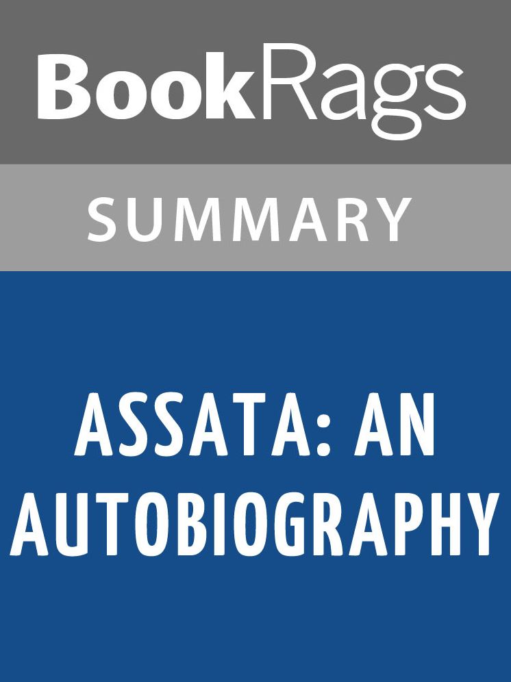 Assata: An Autobiography by Assata Shakur l Summary & Study Guide