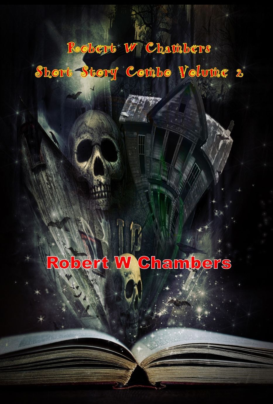 Robert W Chambers Short Story Combo Volume 2