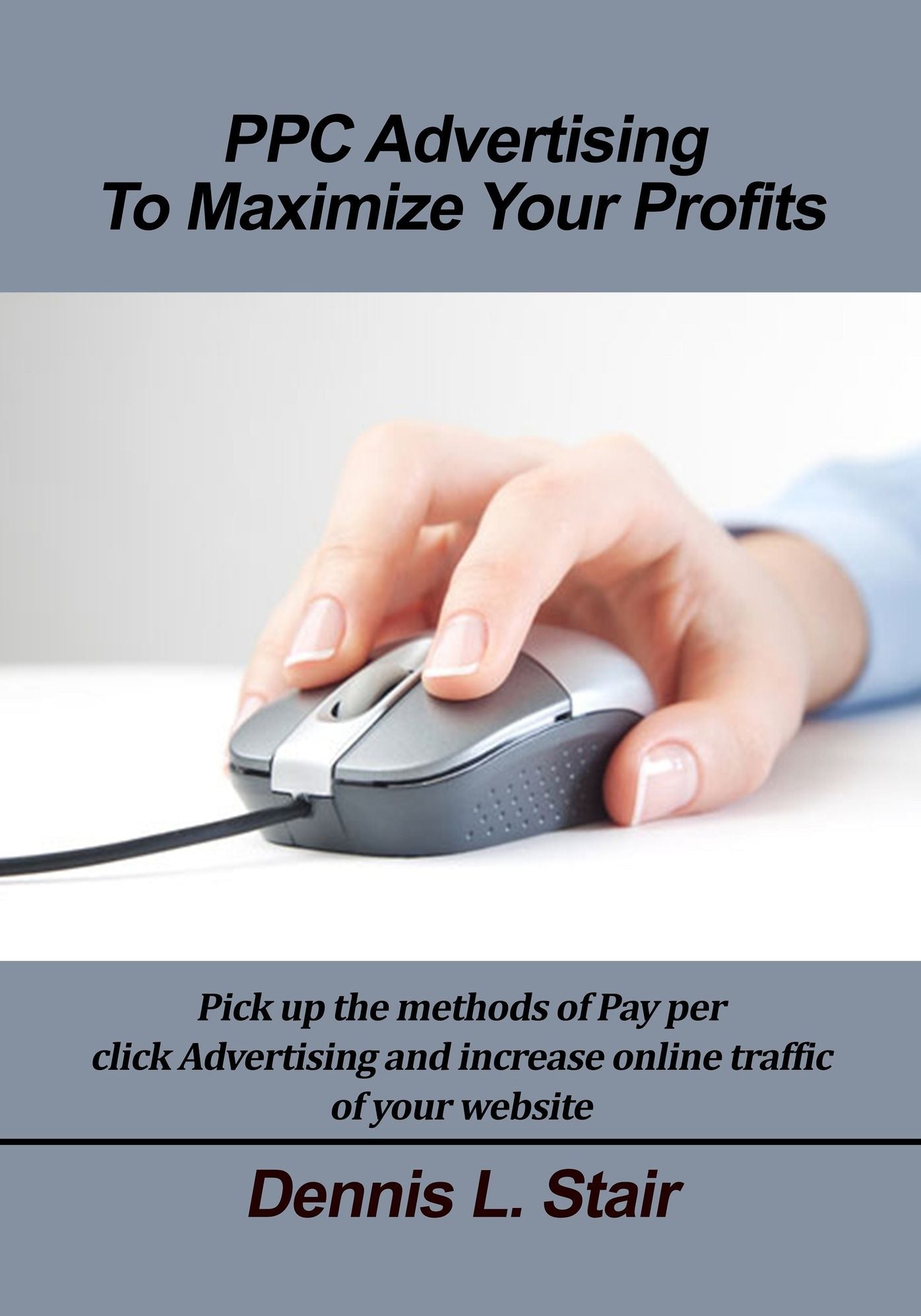 PPC Advertising To Maximize Your Profits