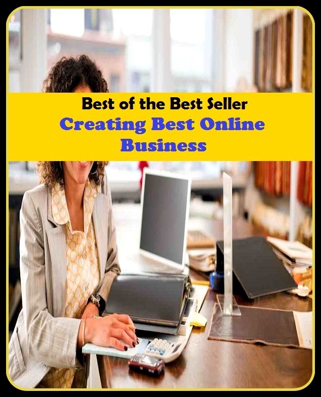 best of the best seller Creating Best Online Business (Internet, World Wide Web, communications, computer network, data bank, data network, electronic highway, email, global village, infobahn, virtual community)