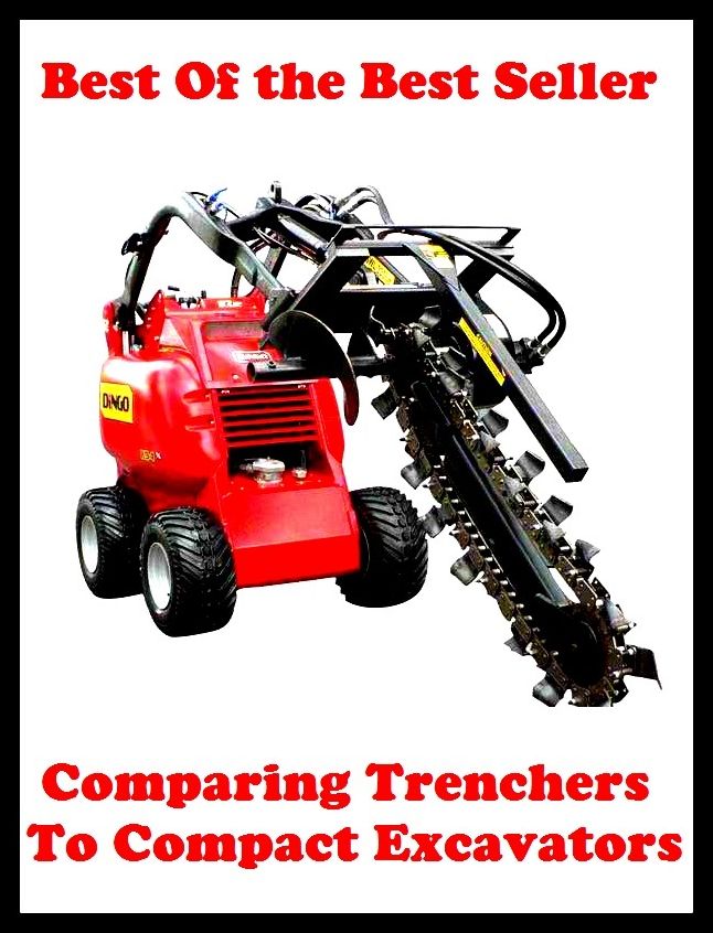 Best of the best seller Comparing Trenchers To Compact Excavators(machinate,machine,machined,machines,missionary,machining,marching,assembled,completed,constructed)