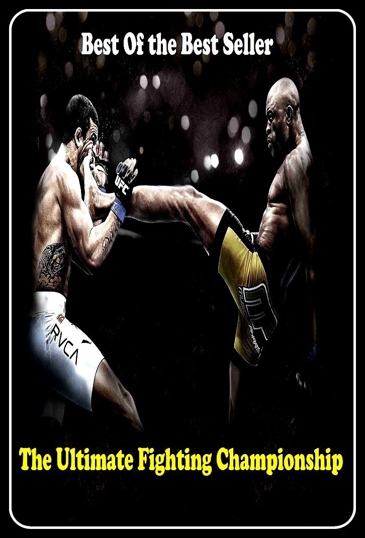 Best of the best seller The Ultimate Fighting Championship(judo,karate,wrestling,aikido,jujitsu,kendo,kick boxing,kung fu,sumo wrestling,t'ai chi)