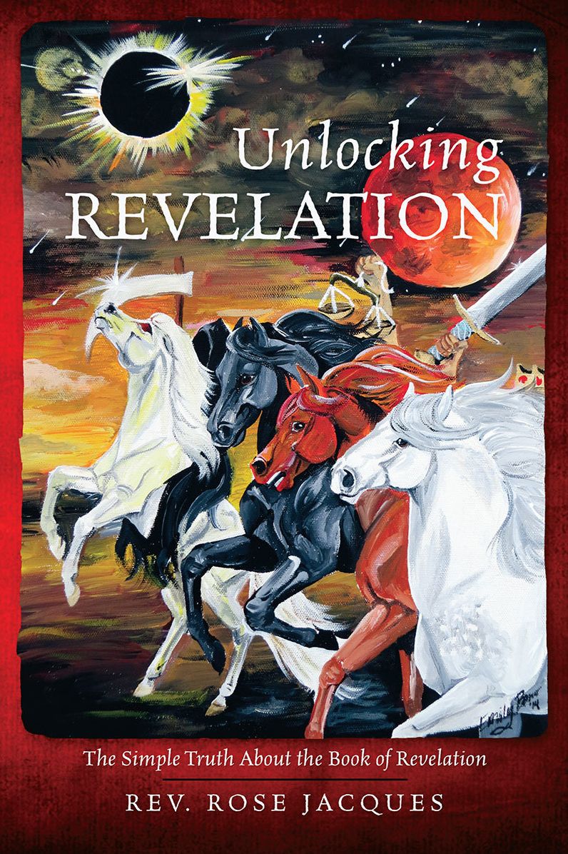 Unlocking Revelation: The Simple Truth About the Book of Revelation