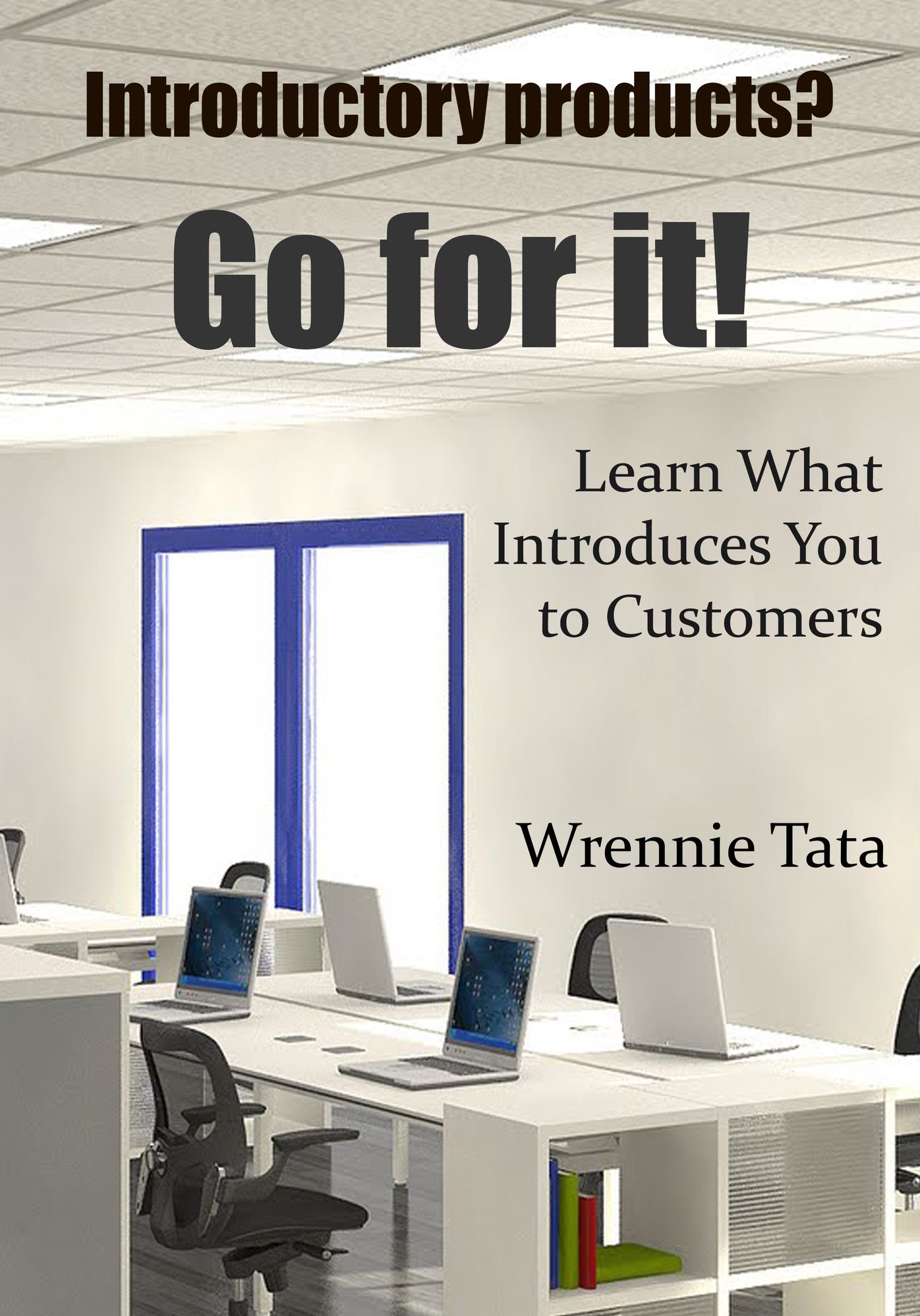 Introductory products Go for it!