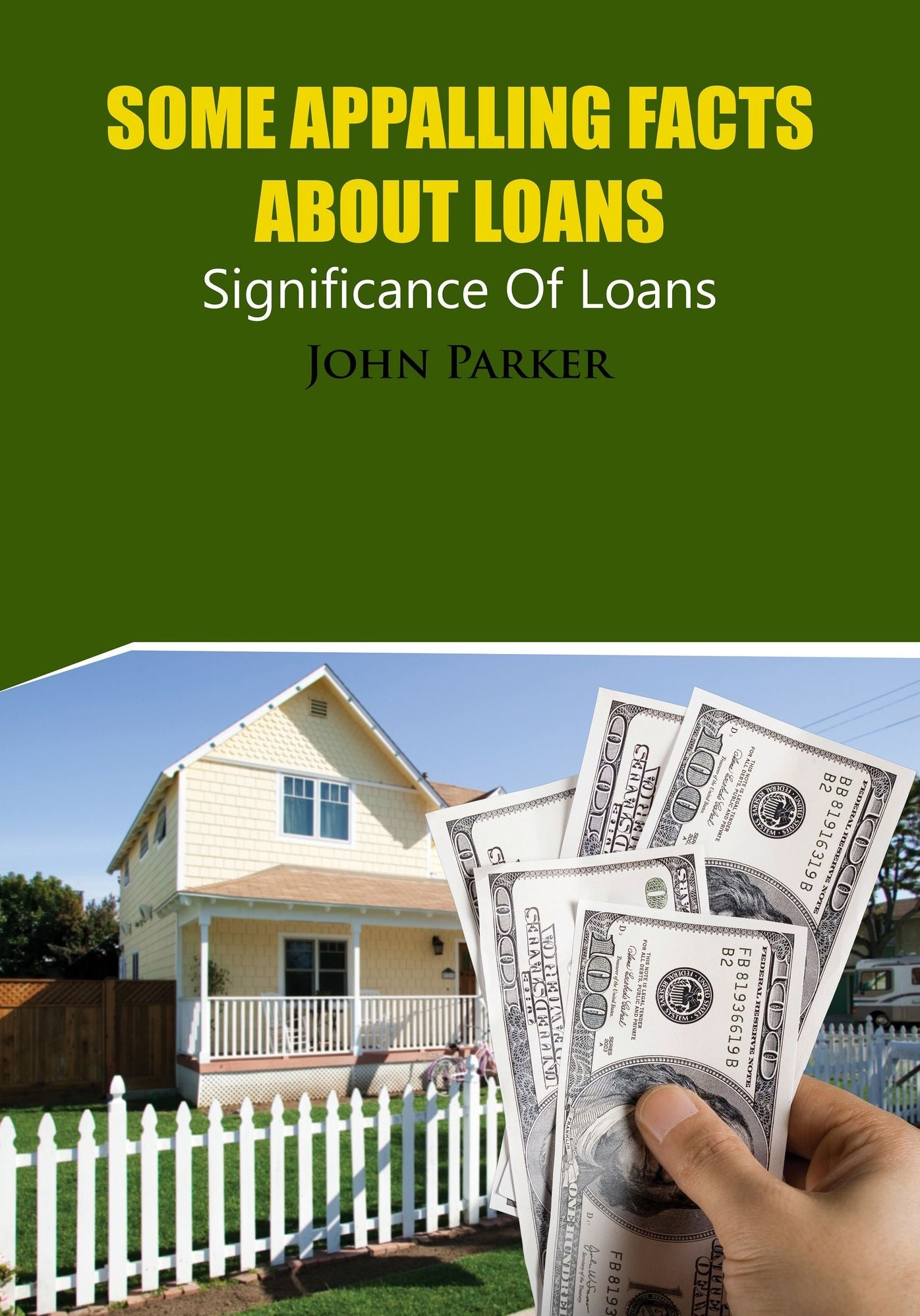 Some Appalling Facts About Loans
