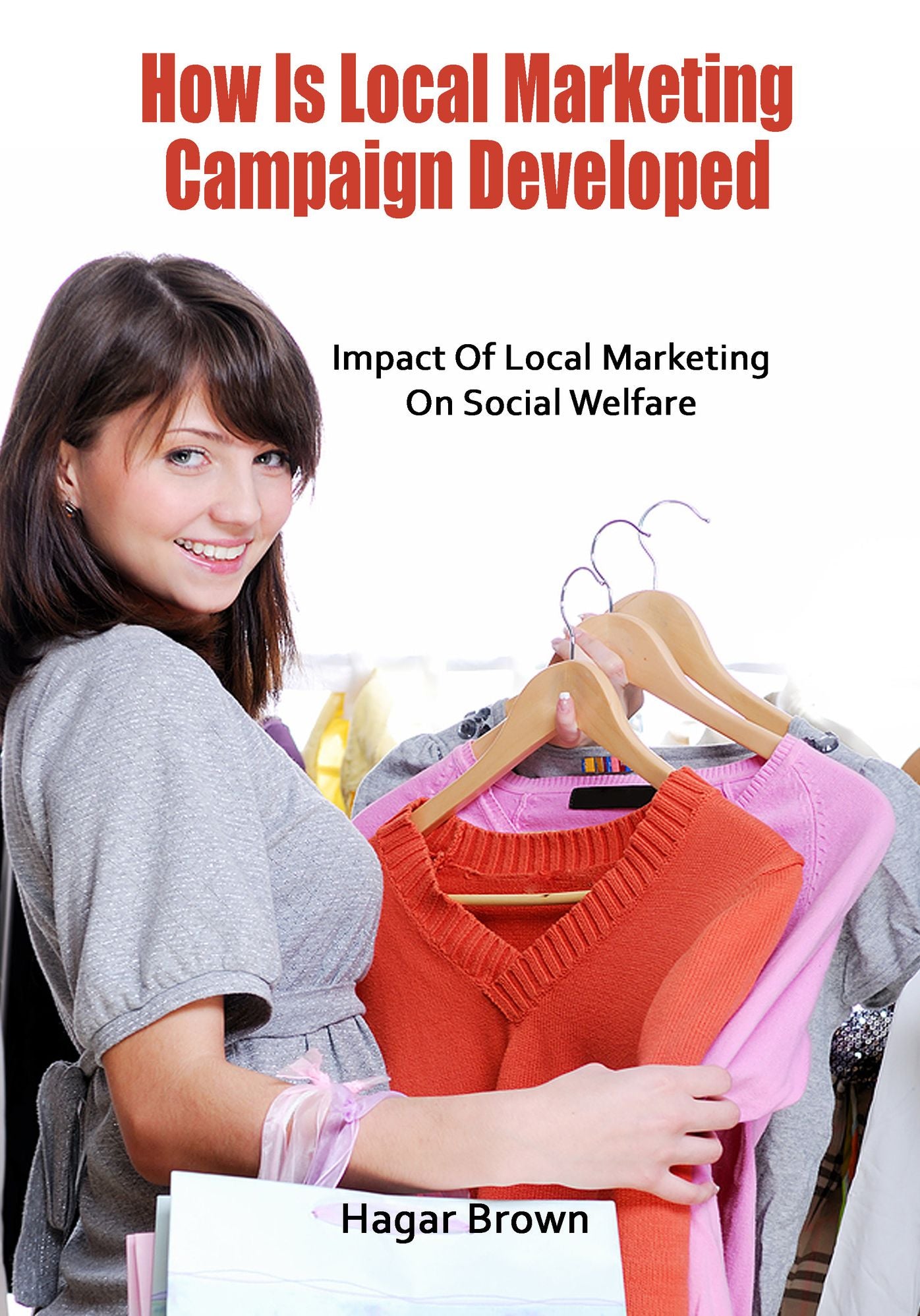 How Is Local Marketing Campaign Developed