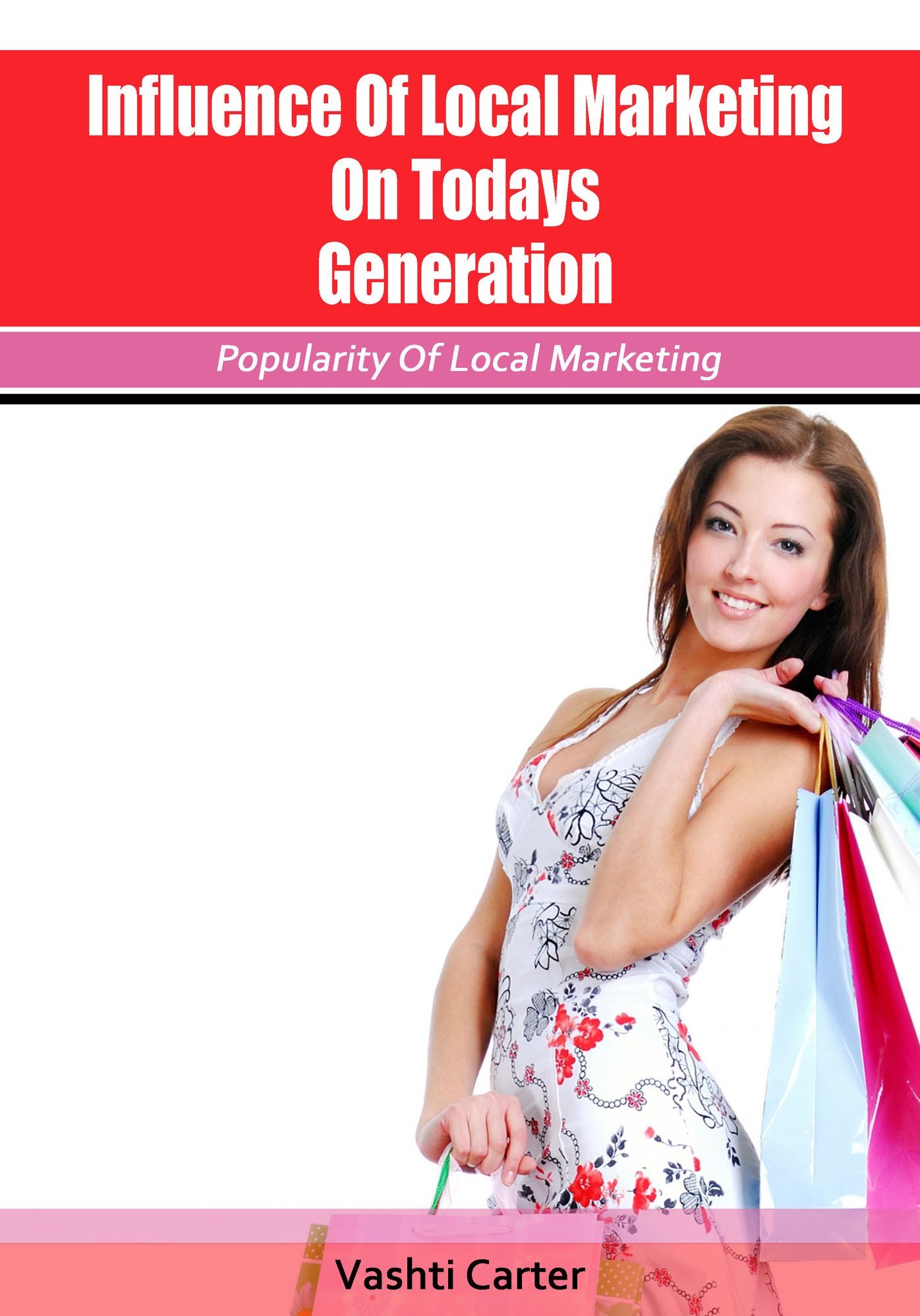 Influence Of Local Marketing On Todayy
