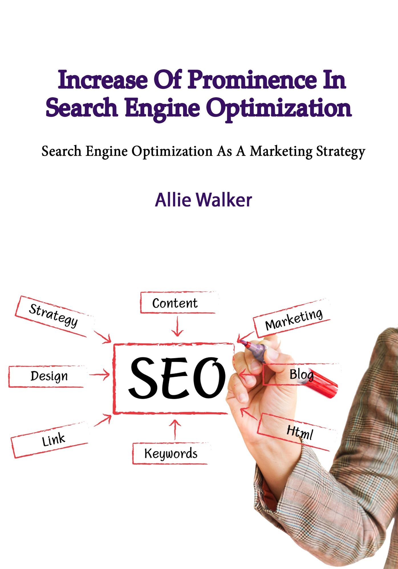 Increase Of Prominence In Search Engine Optimization