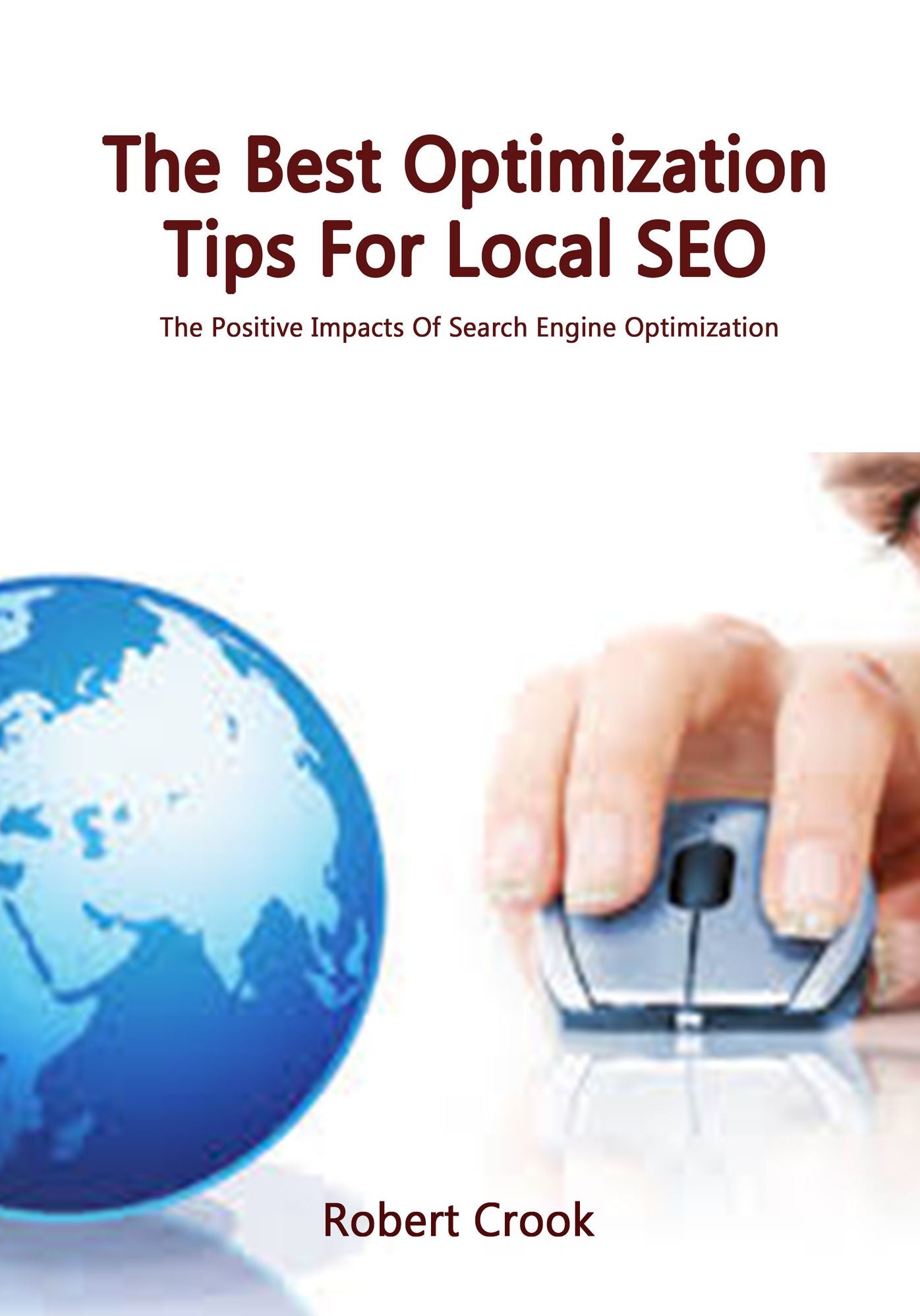 The Best Optimization Tips For Local SEO