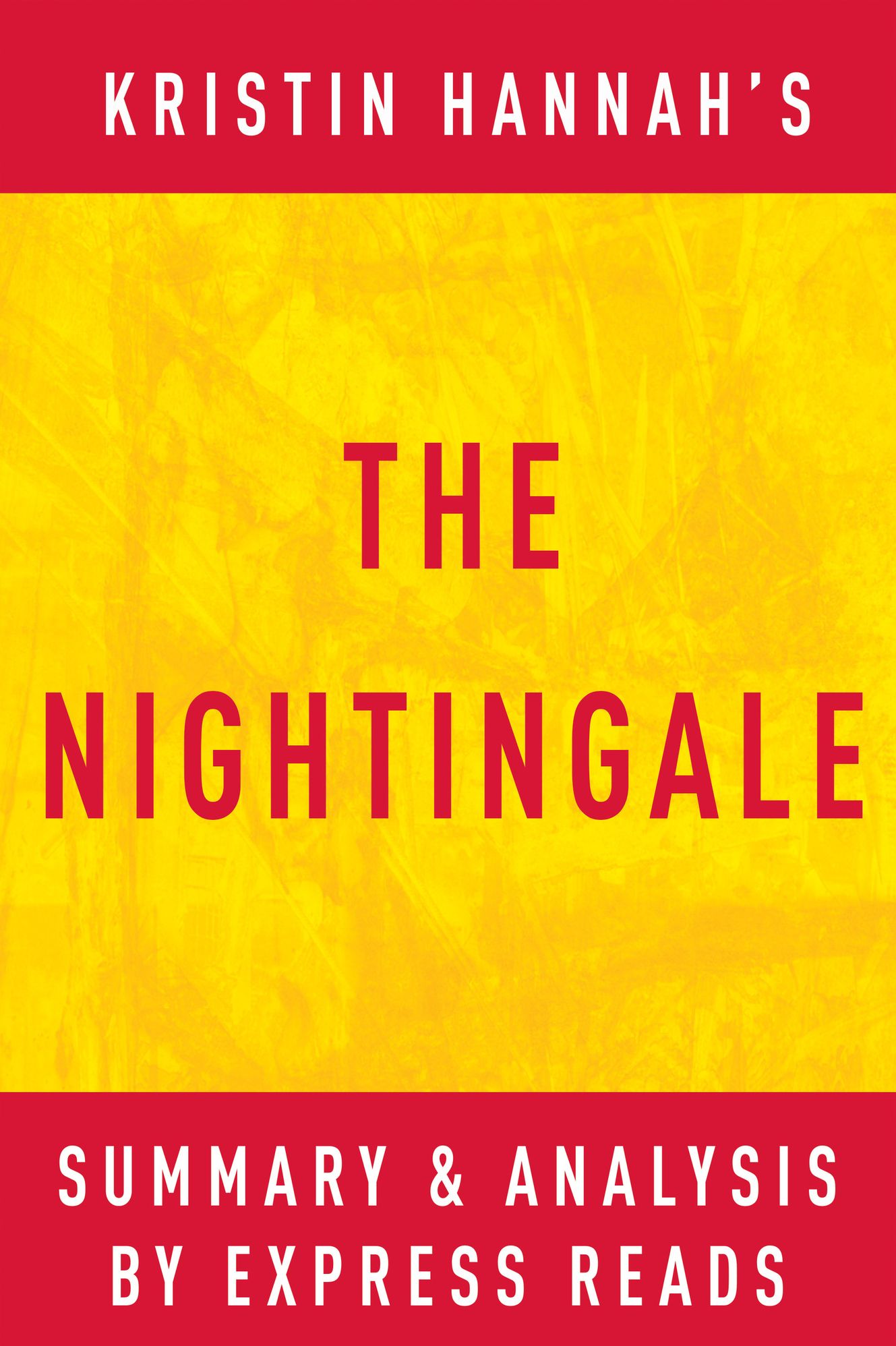 The Nightingale: by Kristin Hannah Summary & Analysis
