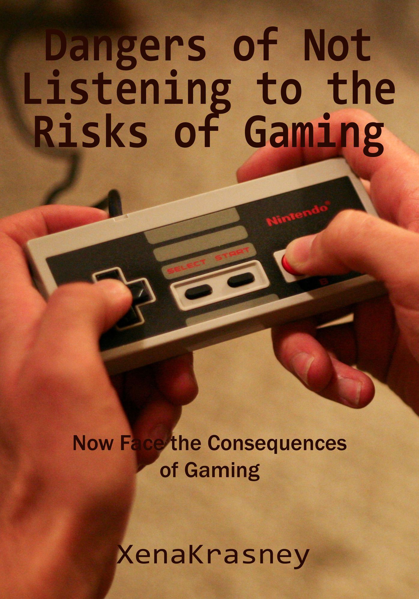 Dangers of Not Listening to the Risks of Gaming