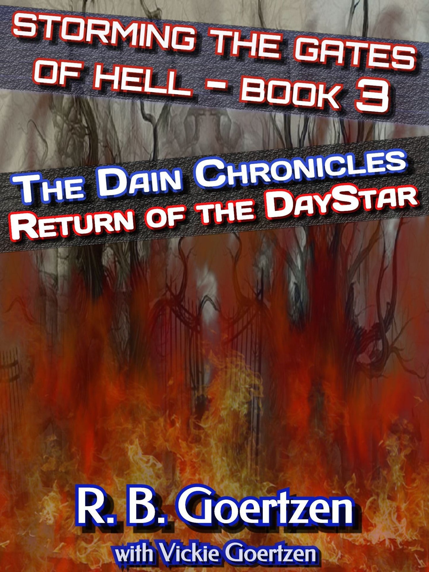 Storming the Gates of Hell 3 - Return of the DayStar