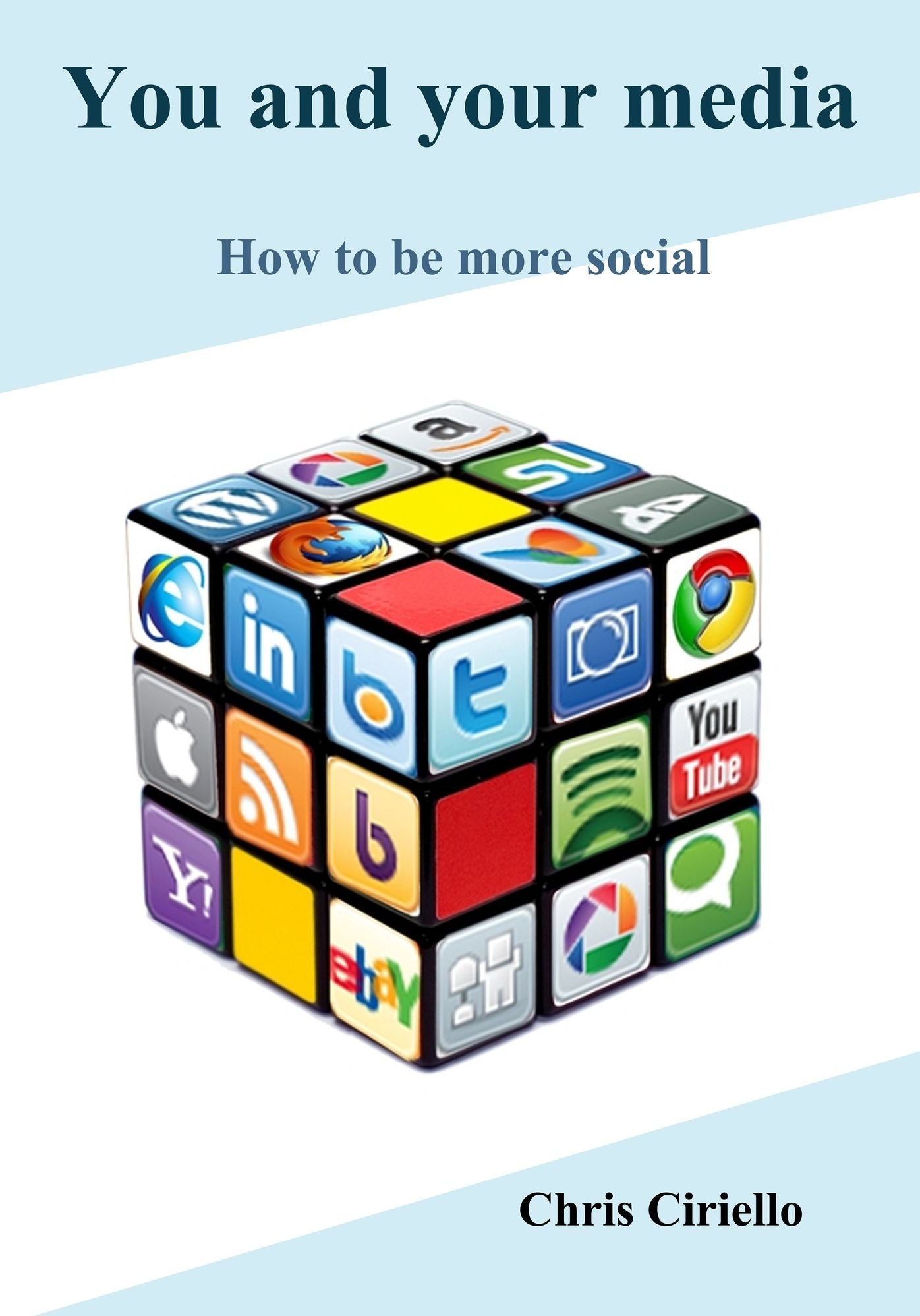 You and Your Media: How to Be More Social